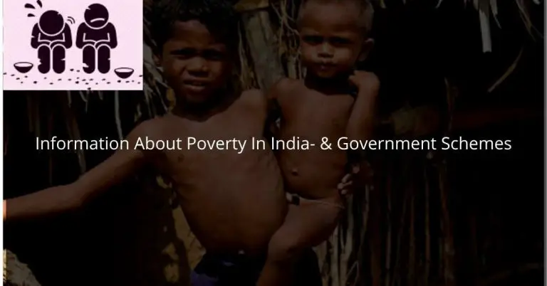 Information About Poverty In India- & Government Schemes