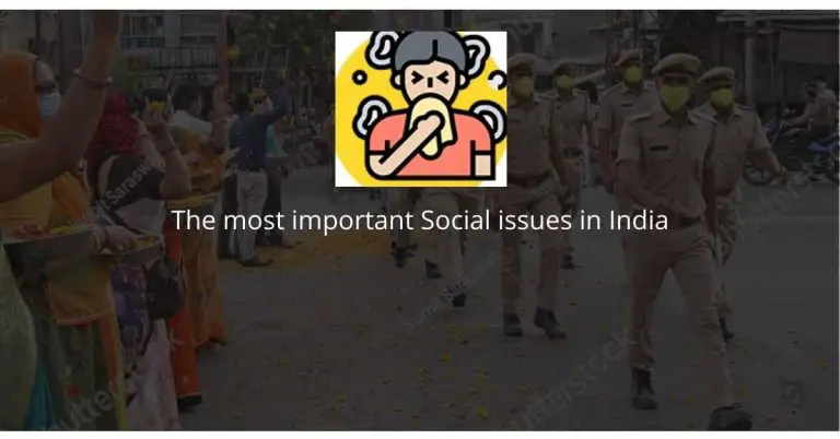 The most important Social issues in India