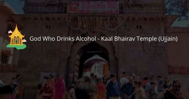 God Who Drinks Alcohol – Kaal Bhairav Temple (Ujjain)