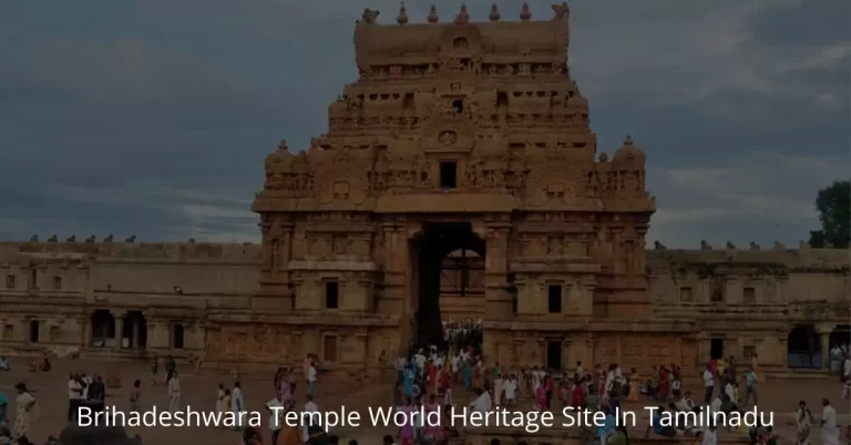 Brihadeshwara Temple World Heritage Site in Tamilnadu